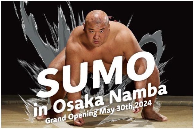 Grand Opening The Inbound-oriented Sumo Entertainment Show Hall THE SUMO HALL HIRAKUZA OSAKA Grand Opening on May 30th at NAMBA Parks 8th Floor