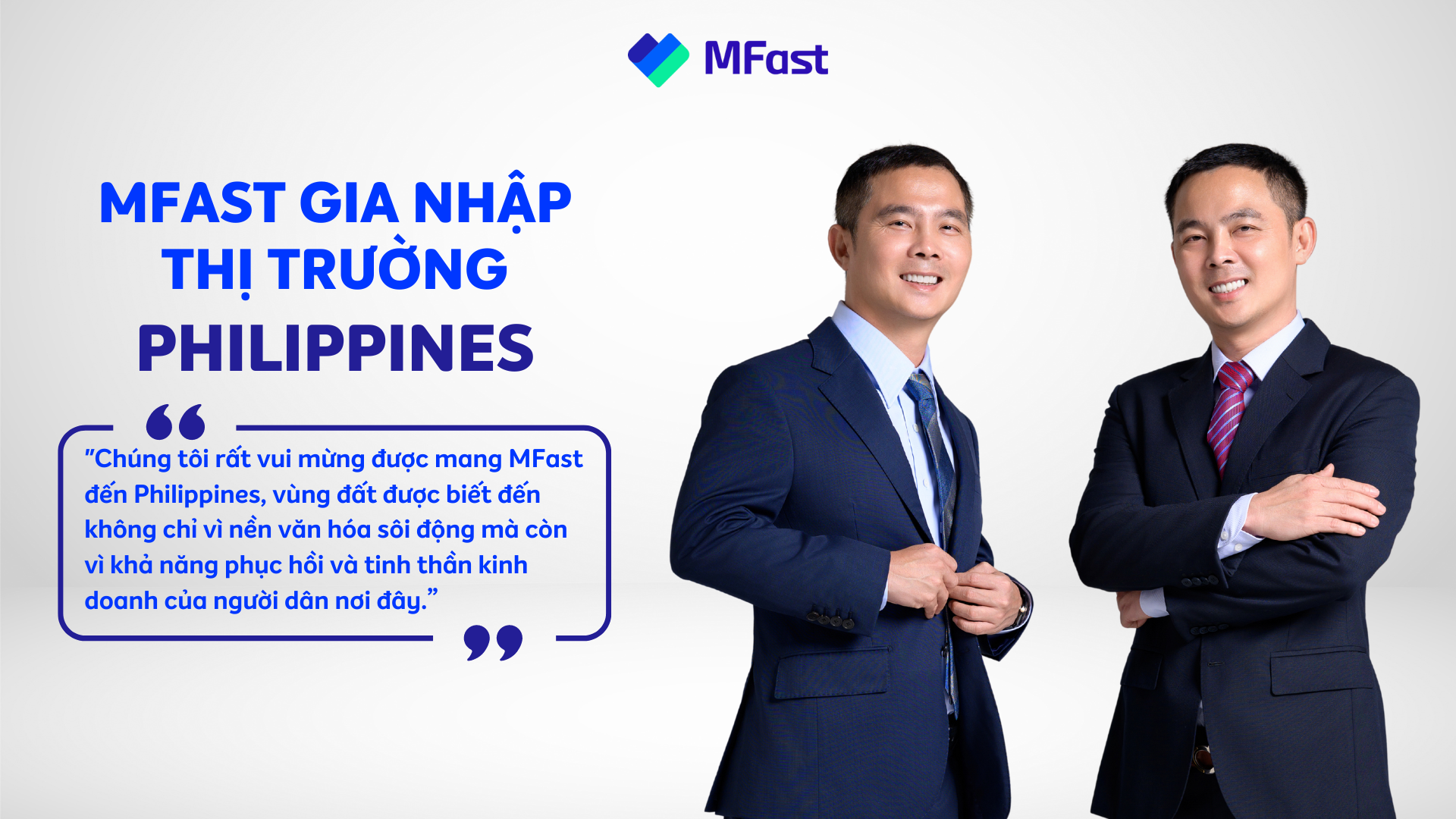 MFast chính thức gia nhập thị trường Philippines với tiềm năng phát triển lớn