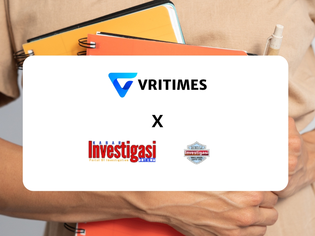 VRITIMES Menjalin Kemitraan Media dengan Kabar-Investigasi.com dan KabarInvestigasi.id