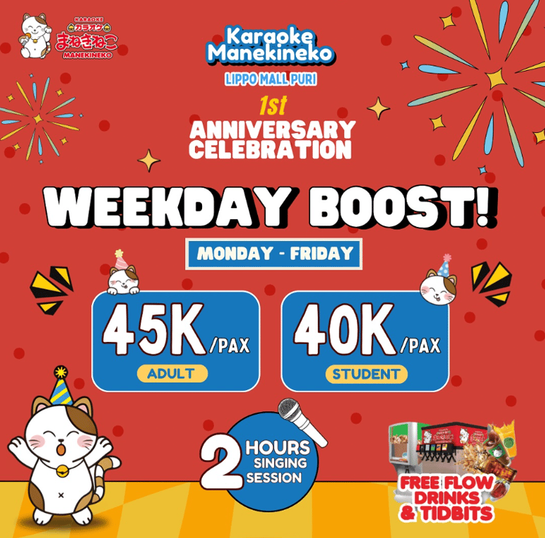 New “Weekday Boost” Promo to Celebrate Karaoke Manekineko Lippo Mall Puri’s Anniversary!