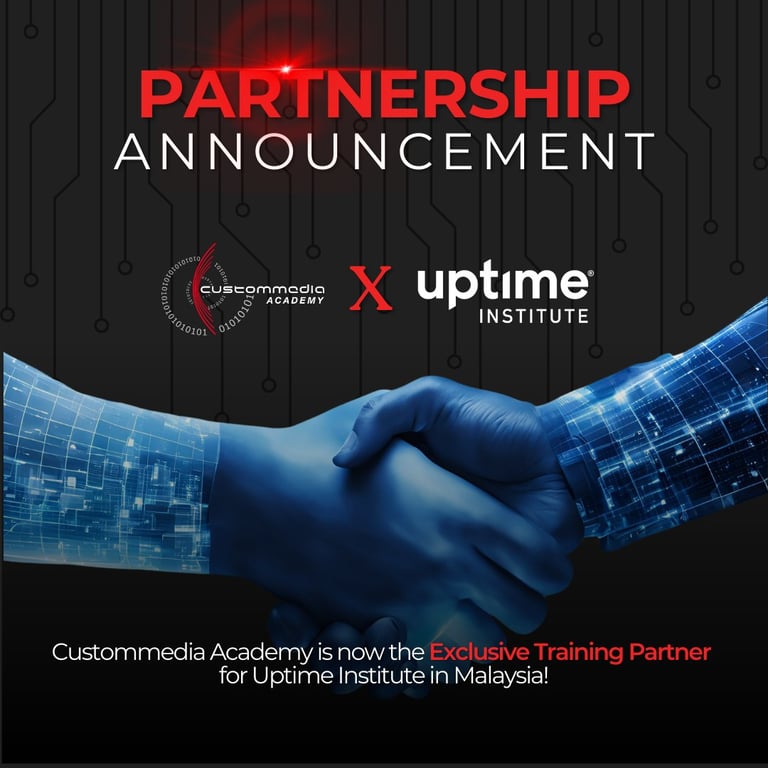 Uptime Institute Announces Education Collaboration with Custommedia Academy as Exclusive Partner in Malaysia