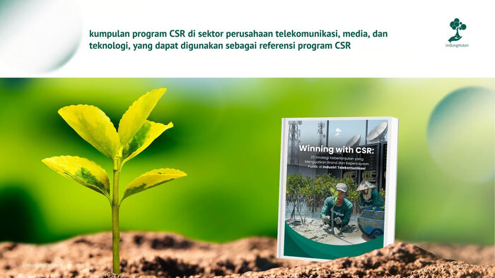 LindungiHutan Luncurkan E-Book “Winning with CSR” untuk Perusahaan Telekomunikasi