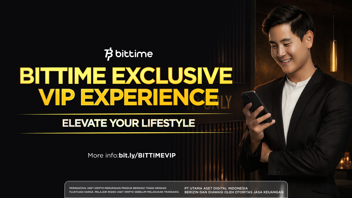 Presiden Direktur Bittime: Bittime Exclusive VIP Experience, Layanan Premium bagi Investor di Tengah Volatilitas Geopolitik