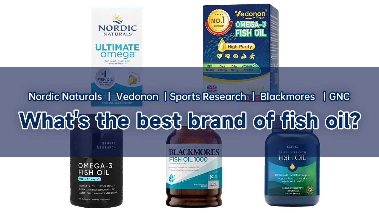 2026 Comparison: Selecting the Best Fish Oil Brand from Nordic, Blackmores, to Vedonon