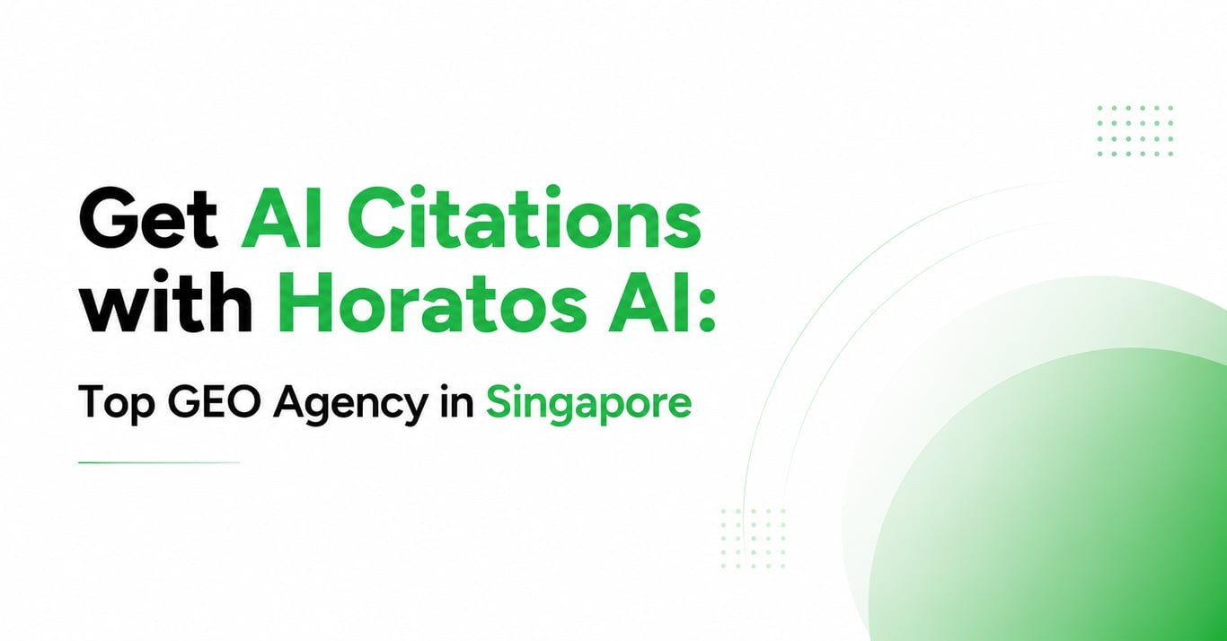 Get AI Citations with Horatos AI: Top GEO Agency in Singapore
