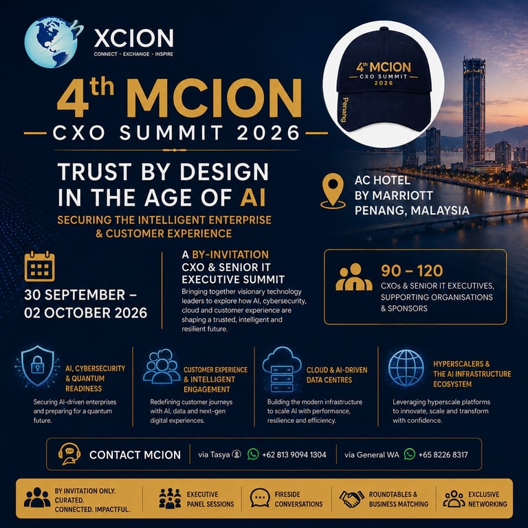 MCION Announces 4th Penang CXO Summit 2026: “Trust by Design in the Age of AI” — Securing the Intelligent Enterprise & Customer Experience MCION Announces 4th Penang CXO Summit 2026: “Trust by Design in the Age of AI” — Securing the Intelligent Enterprise & Customer Experience