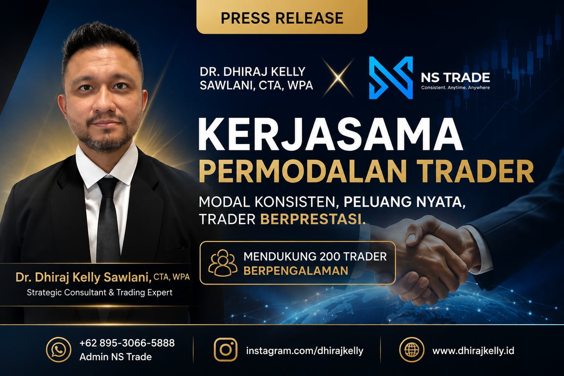 Dr. Dhiraj Kelly Sawlani, CTA, WPA, dan NS Trade Siapkan Program Permodalan bagi 200 Trader Berpengalaman