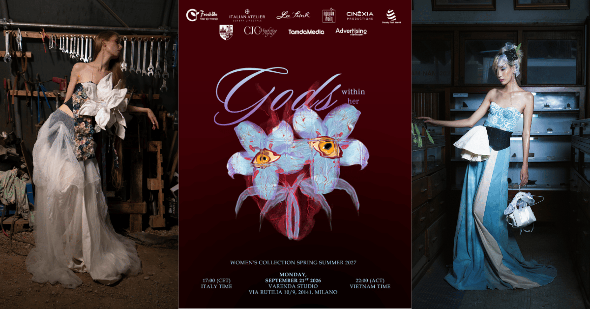 LA TRỊNH ATELIER นำเสนอ “GODS WITHIN HER” บนรันเวย์มิลาน ถ่ายทอดเรื่องราวความเป็นหญิงและวัฒนธรรมเวียดนาม LA TRỊNH ATELIER นำเสนอ “GODS WITHIN HER” บนรันเวย์มิลาน ถ่ายทอดเรื่องราวความเป็นหญิงและวัฒนธรรมเวียดนาม
